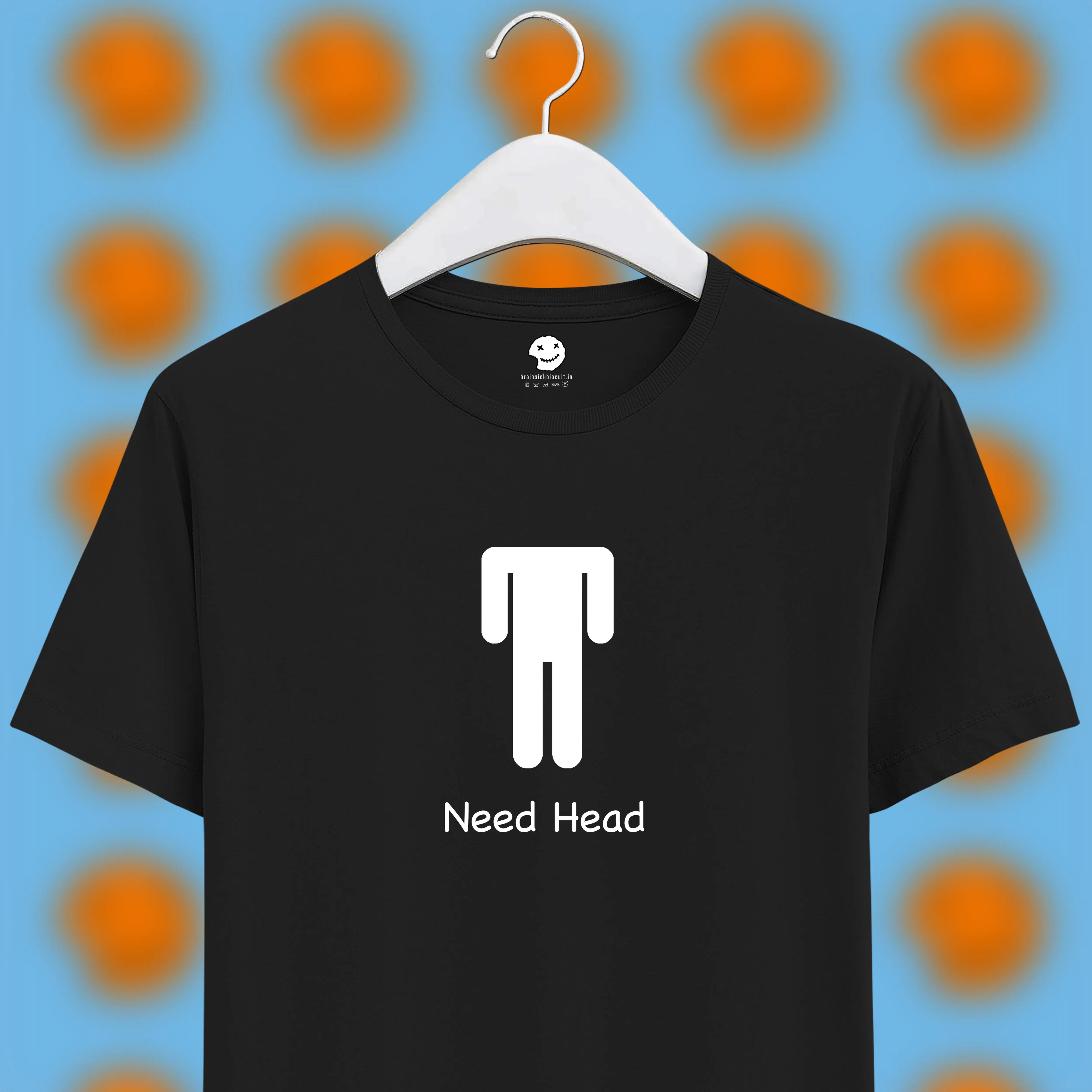 Need Head