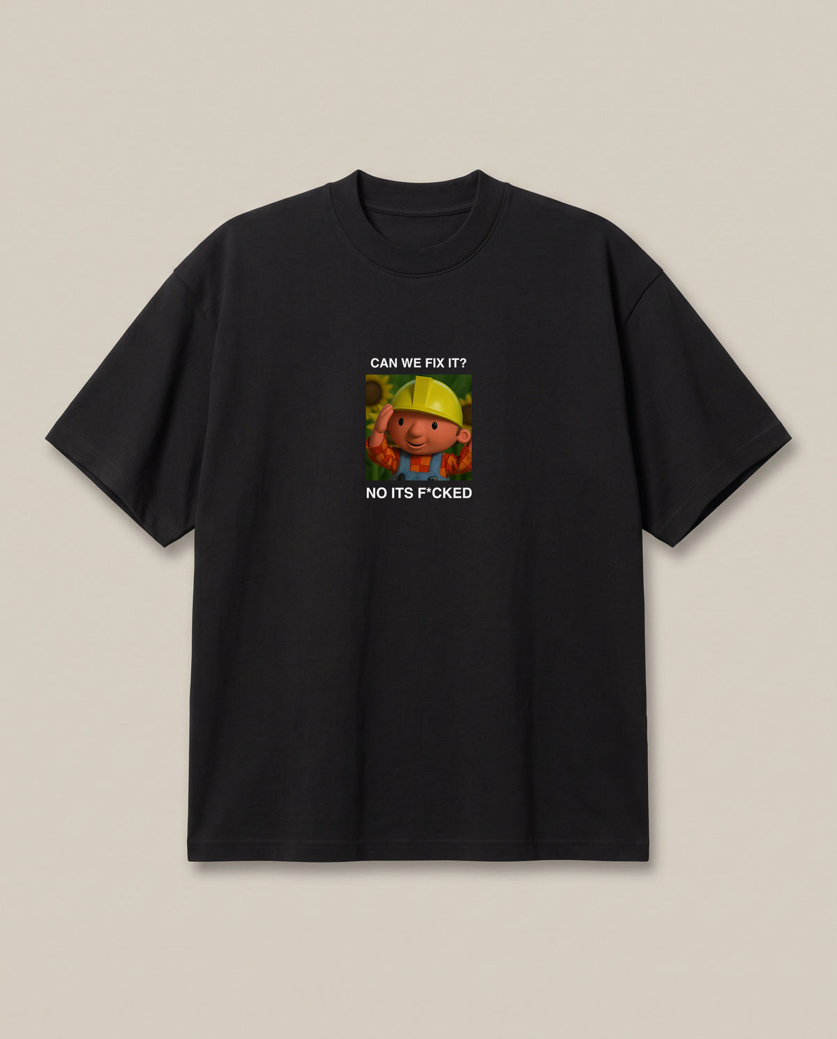 Bob The Builder Black oversized t-shirt — bob the builder thinks we cant do it, front print