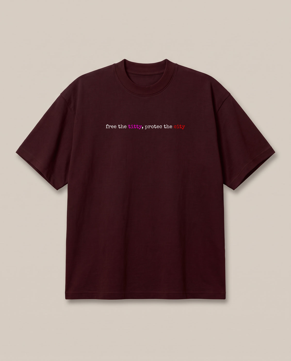 Free The Titty Maroon oversized t-shirt — why were bra's even invented, front print