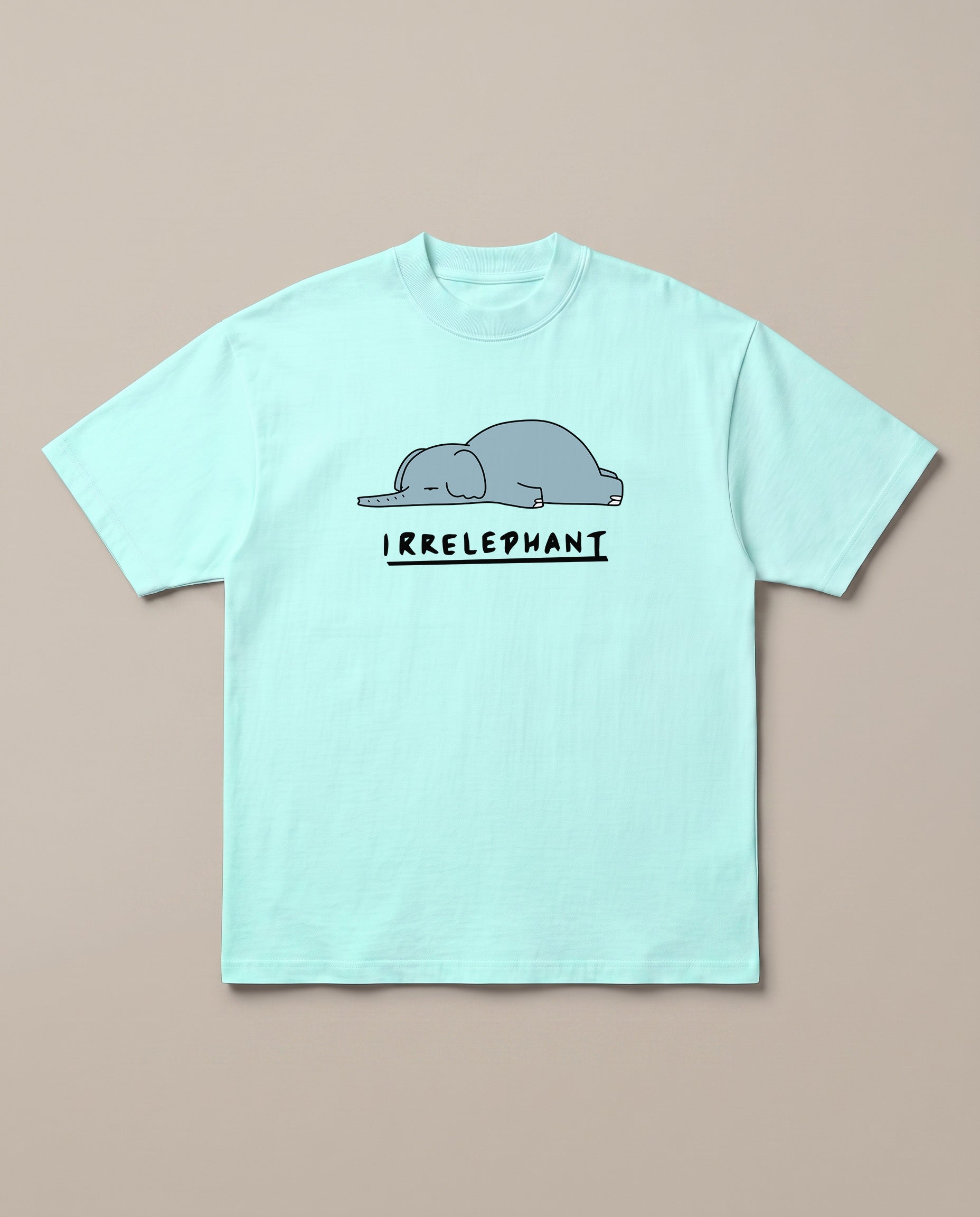 Irrelephant Mint oversized t-shirt — the elephant is irrelevent oun, front print