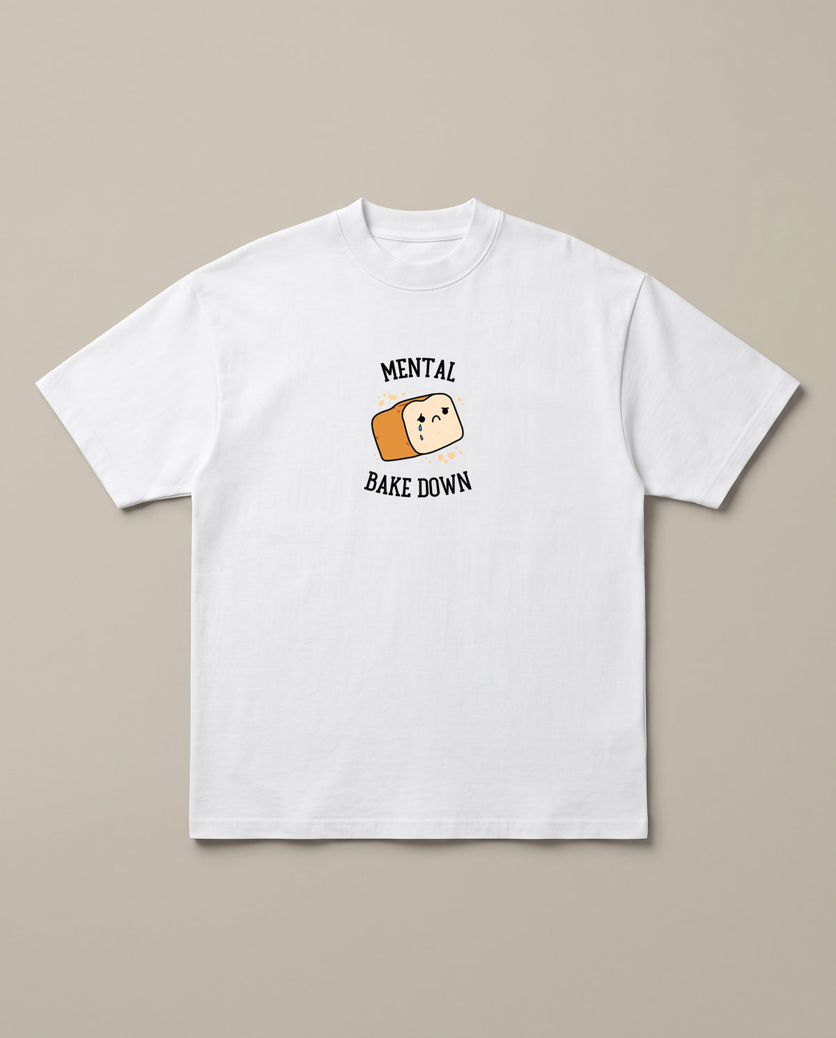 Mental Bakedown White oversized t-shirt — a loaf of bread having a breakdown, front print