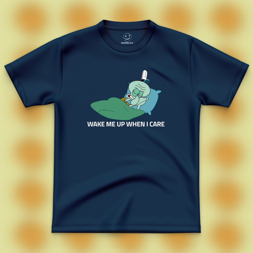 Wake Me Up When I Care