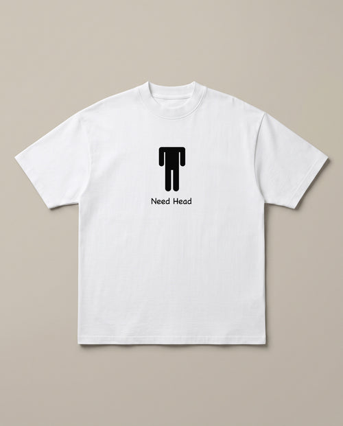 Need Head