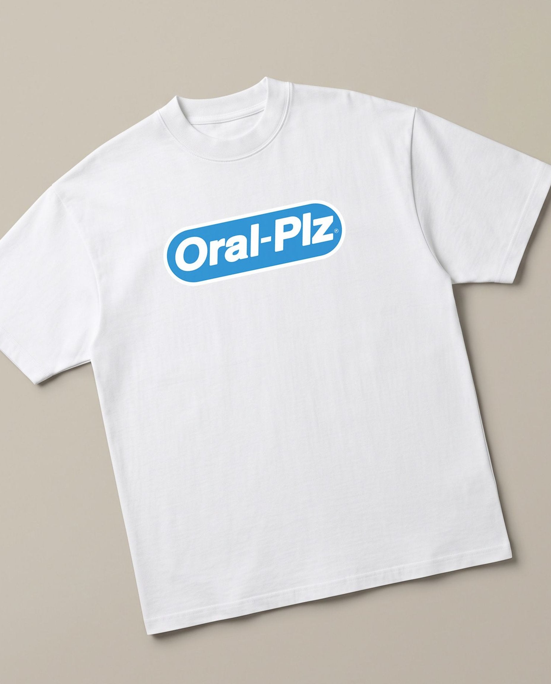 Oral Plz White oversized t-shirt — oral b parody funny, angled view