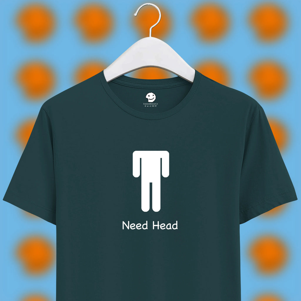 Need Head