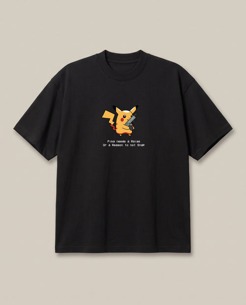 Pikachu Needs a Raise Black oversized t-shirt — pikachu pokemon needs a raise, front print