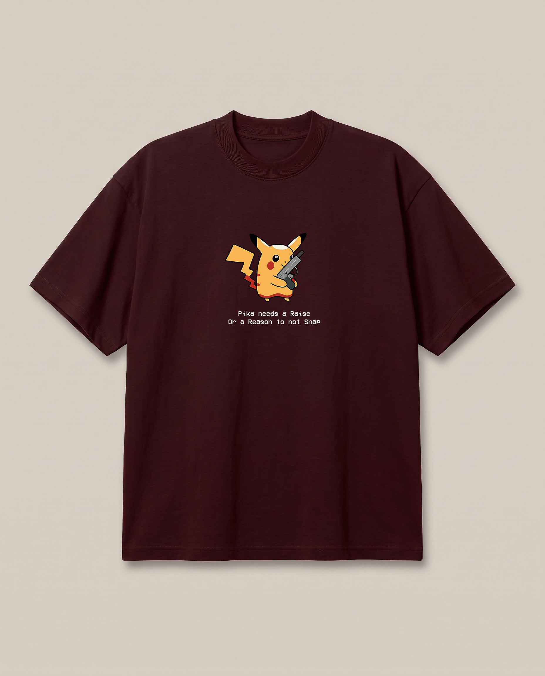 Pikachu Needs a Raise Maroon oversized t-shirt — pikachu pokemon needs a raise, front print