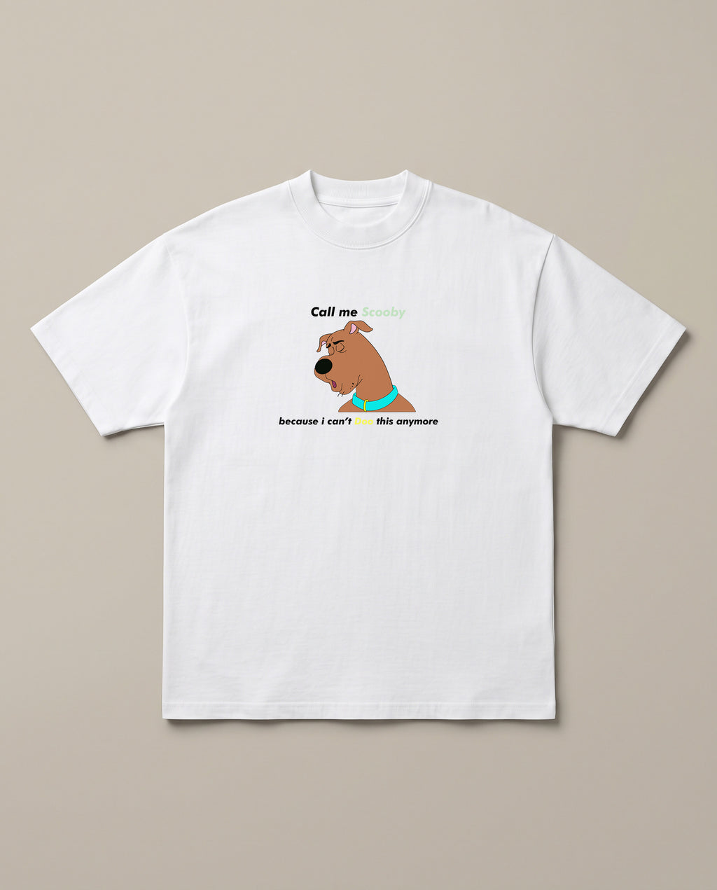 Scooby Can't Doo White oversized t-shirt — sccoby doo cant really do this, front print