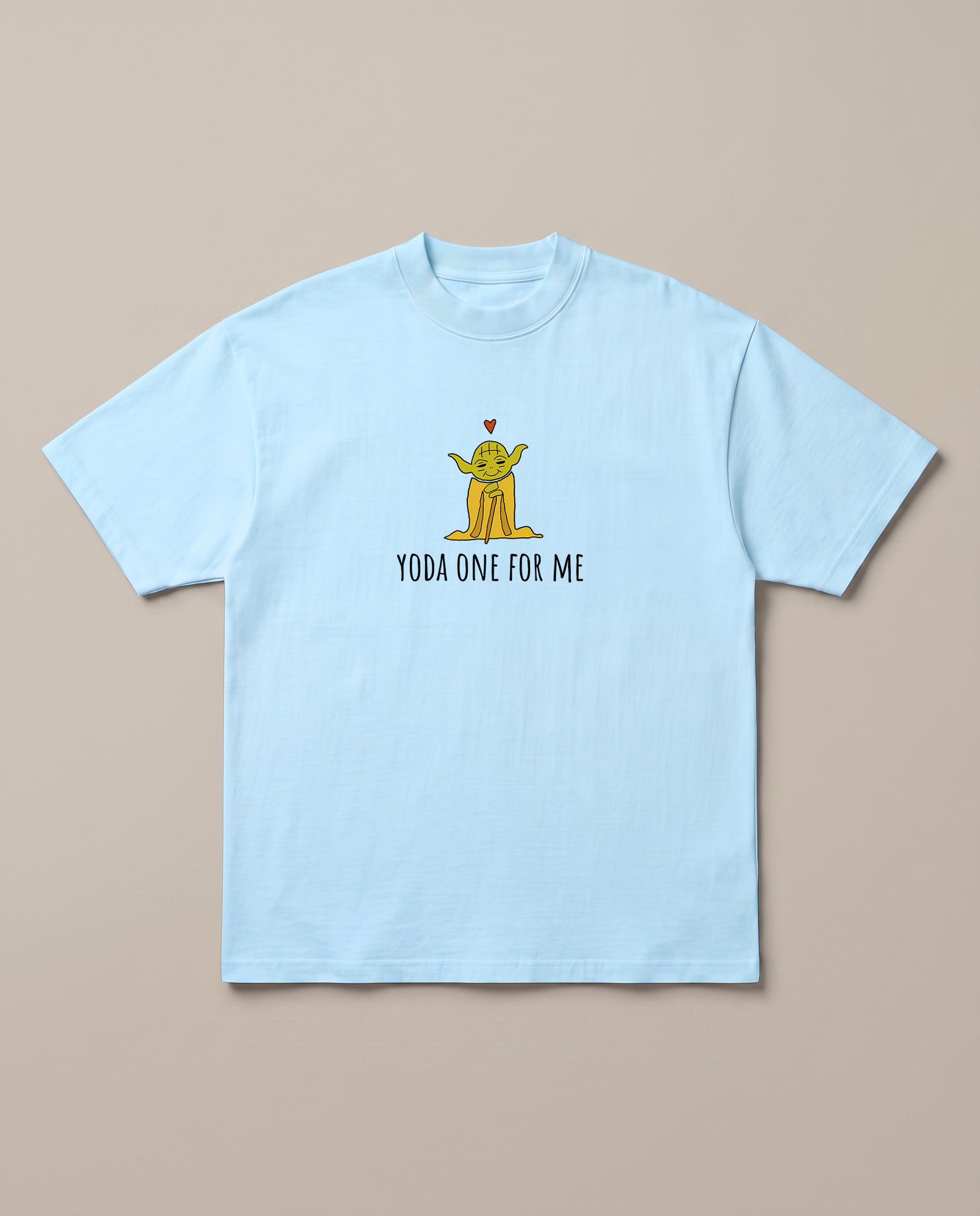 Yoda one for me. Baby Blue oversized t-shirt — star war jokes pun, front print
