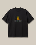 Yoda one for me. Black oversized t-shirt — star war jokes pun, front print